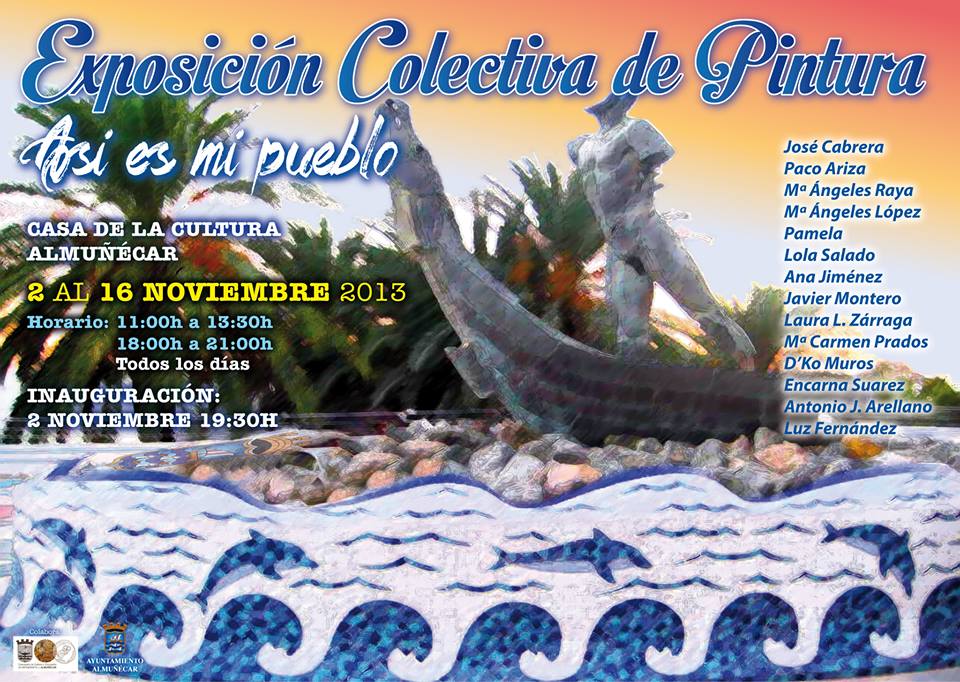 EXPOSICION COLECTIVA EN ALMUÑECAR NOVIEMBRE 2013