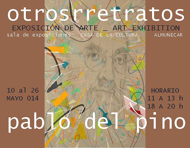 EXPOSICIO OTROSRETRATOS DE PABLO DEL PINO EN ALMÑECARR
