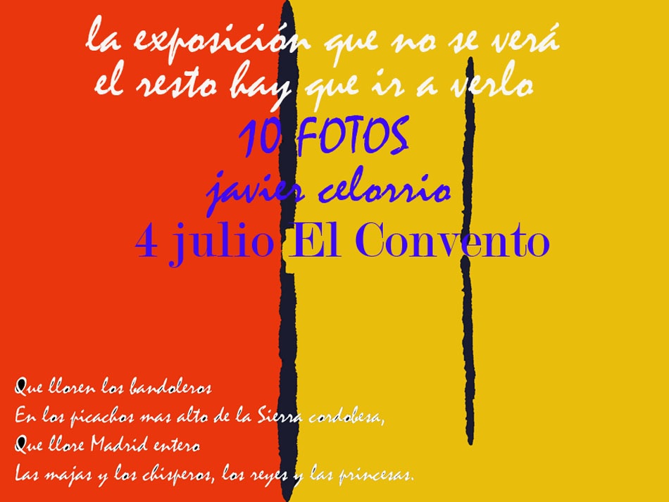 Exposición de 10 trabajos fotográficos de Javier Celorrio en El Convento